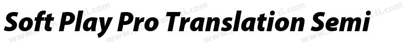 Soft Play Pro Translation Semi Cond字体转换